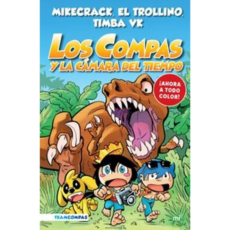 Compas 3. Los Compas y la camara del tiempo (edicion a color) Compas 3. Los Compas y la cámara del tiempo (edición a color)