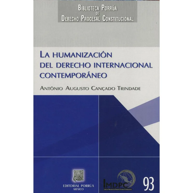 La humanizacion del derecho internacional contemporaneo La humanización del derecho internacional contemporáneo