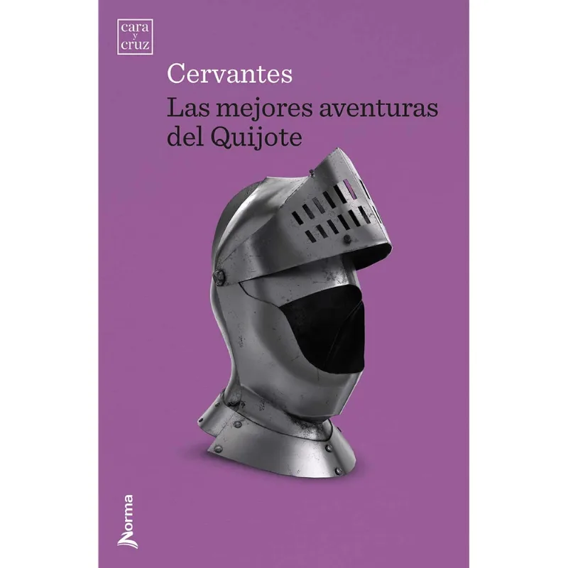 Las Mejores Aventuras del Quijote: Edición Original de Cervantes LAS MEJORES AVENTURAS DEL QUIJOTE