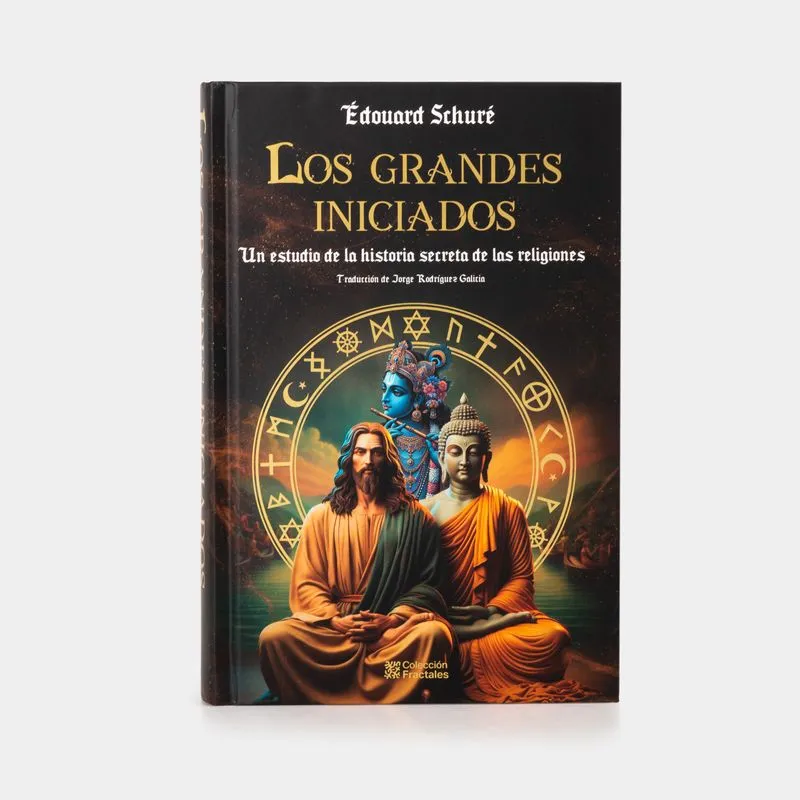Los grandes iniciados: un estudio de la historia secreta de las religiones