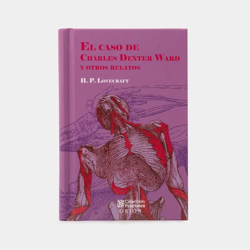 El caso de Charles Dexter Ward y otros relatos