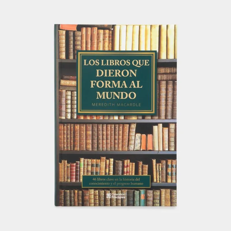 Los libros que dieron forma al mundo