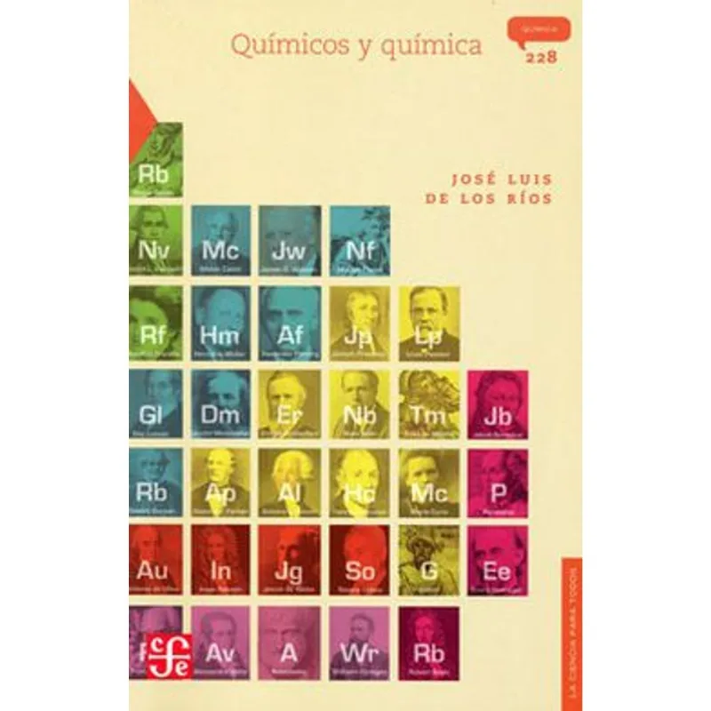 QUÍMICOS Y QUÍMICA: Un Viaje por la Civilización en 'La Ciencia para Todos' QUIMICOS Y QUIMICA. SERIE: LA CIENCIA PARA TODOS