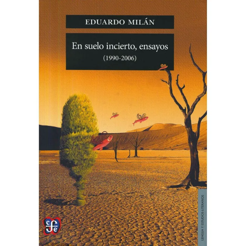 En suelo incierto, ensayos