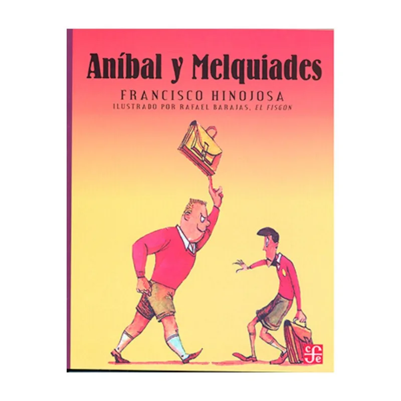 Anibal y Melquiades Aníbal y Melquiades