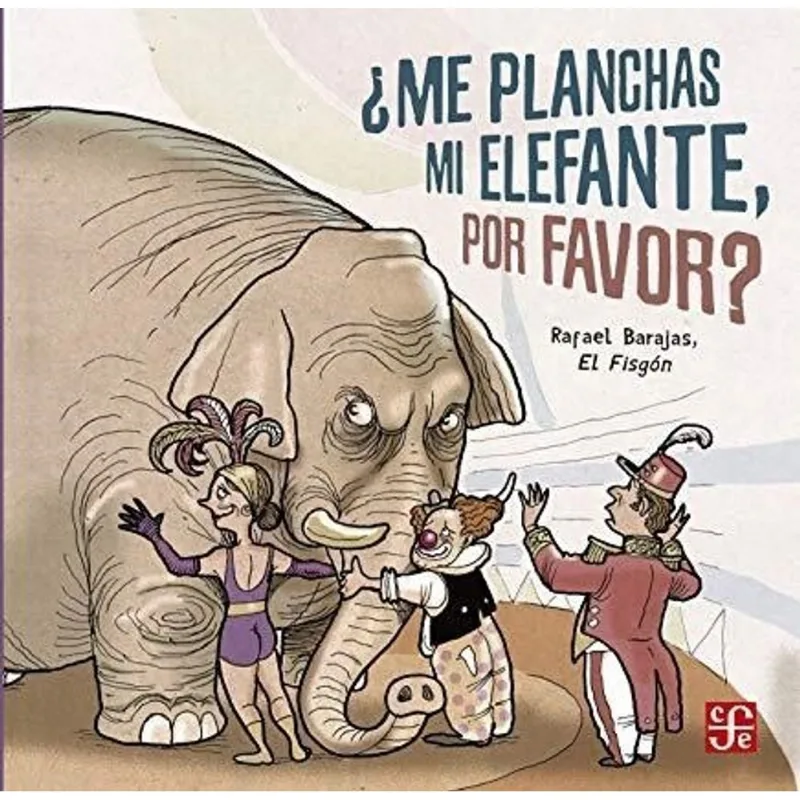 ¿ME PLANCHAS MI ELEFANTE,POR FAVOR?