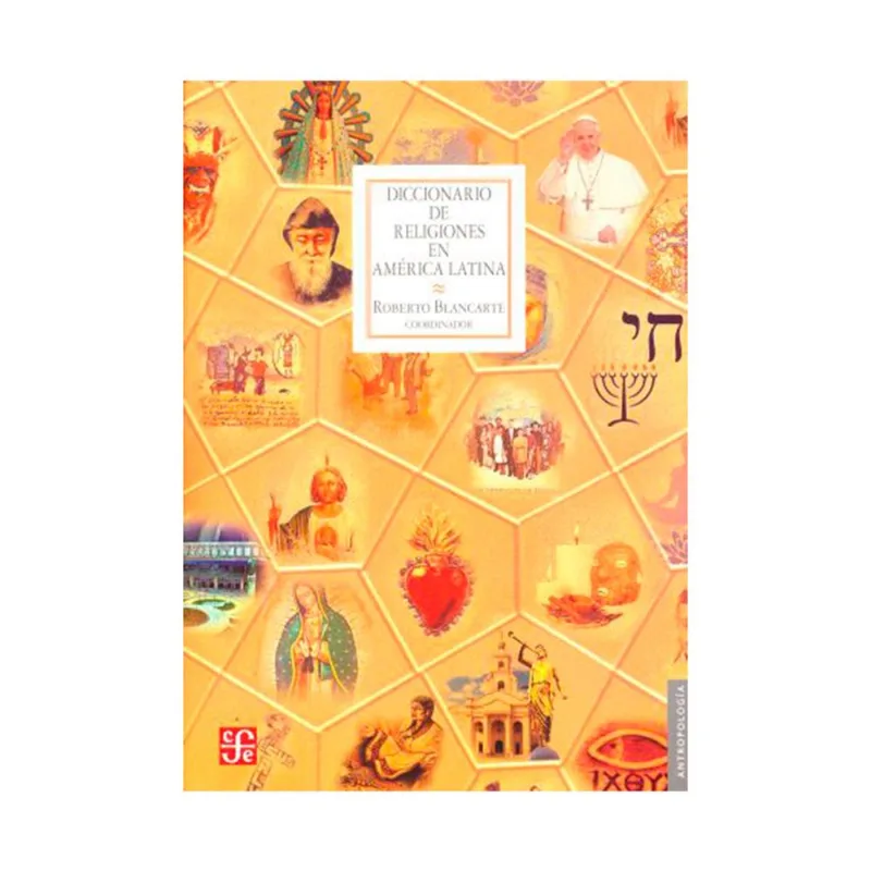 DICCIONARIO DE RELIGIONES EN AMERICA LATINA.
