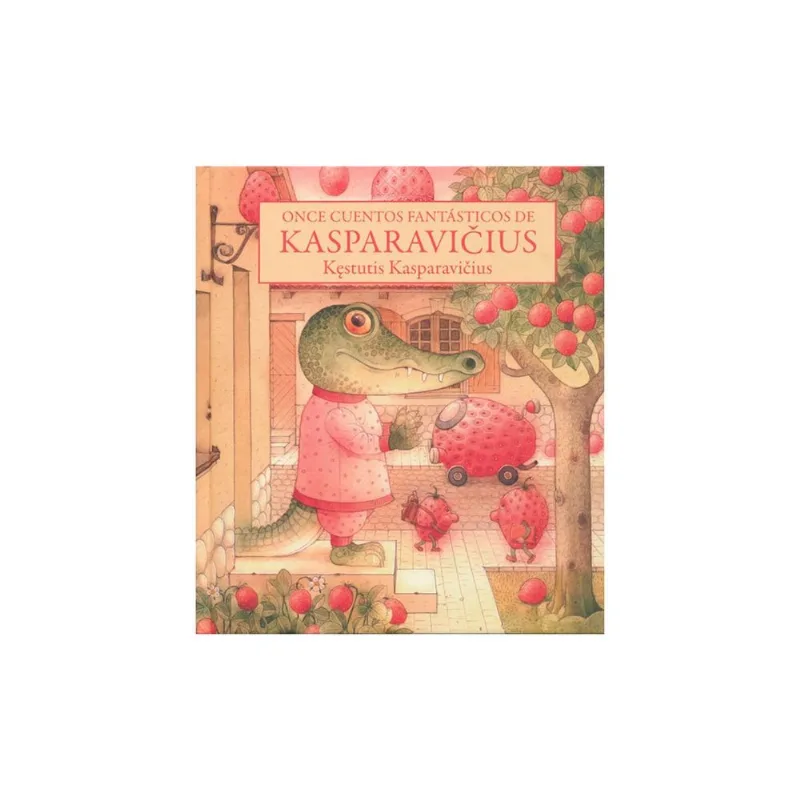 ONCE CUENTOS FANTASTICOS DE KASPARAVICIUS.