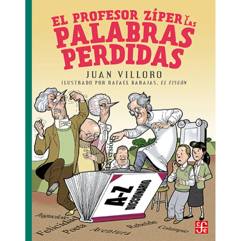 EL PROFESOR ZIPER Y LAS PALABRAS PERDIDAS EL PROFESOR ZÍPER Y LAS PALABRAS PERDIDAS