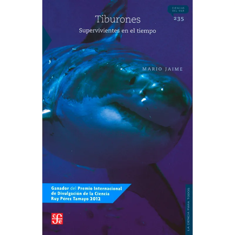 Tiburones. Supervivientes en el tiempo