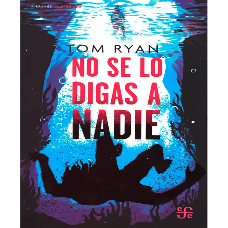 No se lo digas a nadie