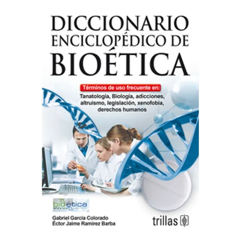Diccionario enciclopedico de bioetica Diccionario enciclopedico de bioética