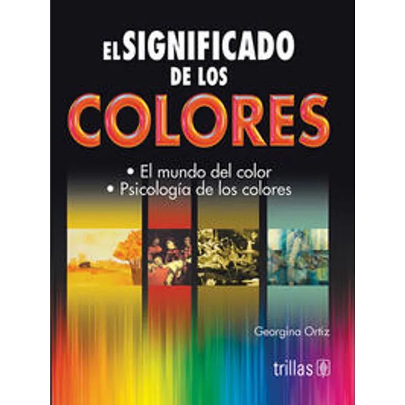 El Significado de los Colores: Un Viaje Psicológico y Cultural El significado de los colores