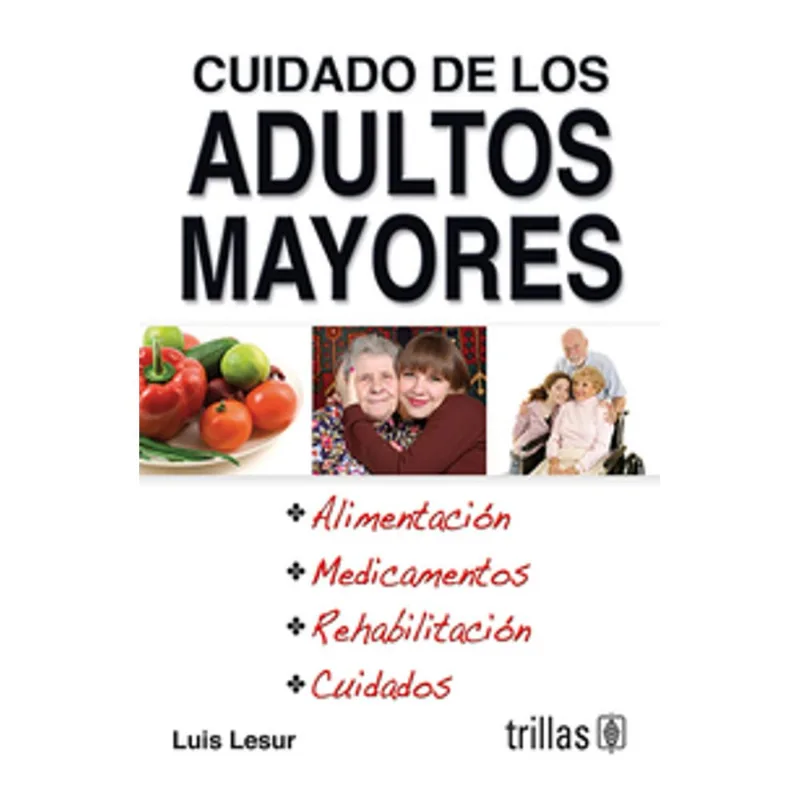 CUIDADO DE LOS ADULTOS MAYORES