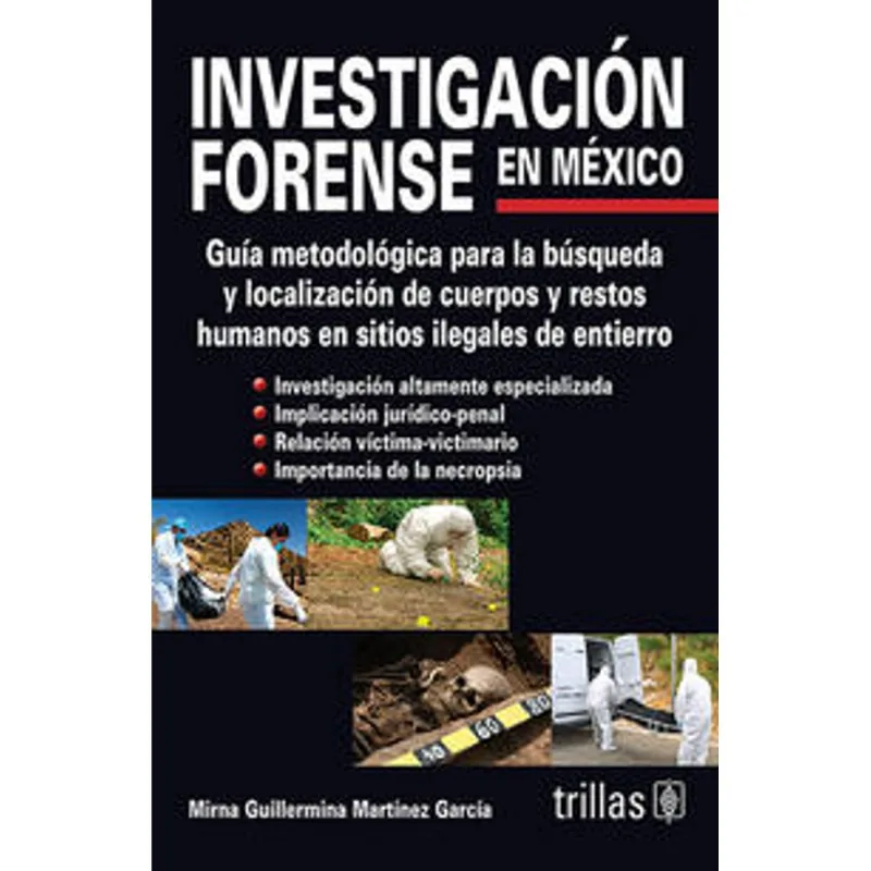 INVESTIGACION FORENSE EN MEXICO