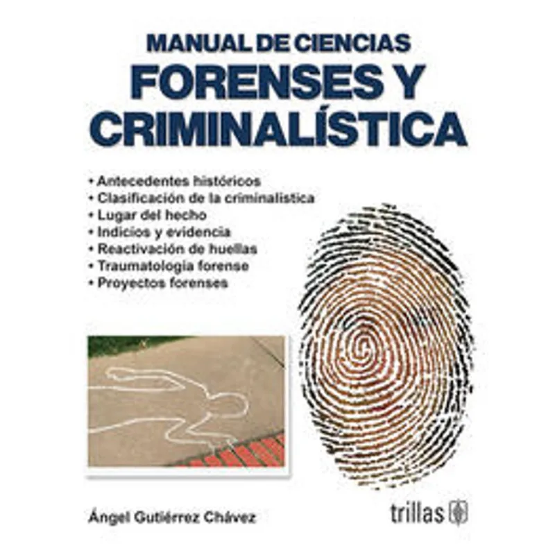 Manual de ciencias forenses y criminalistica Manual de ciencias forenses y criminalística