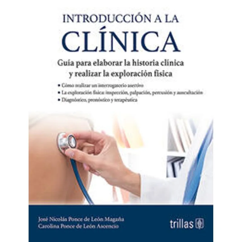 INTRODUCCION A LA CLINICA: Tu Guía Imprescindible para la Formación Médica INTRODUCCION A LA CLINICA