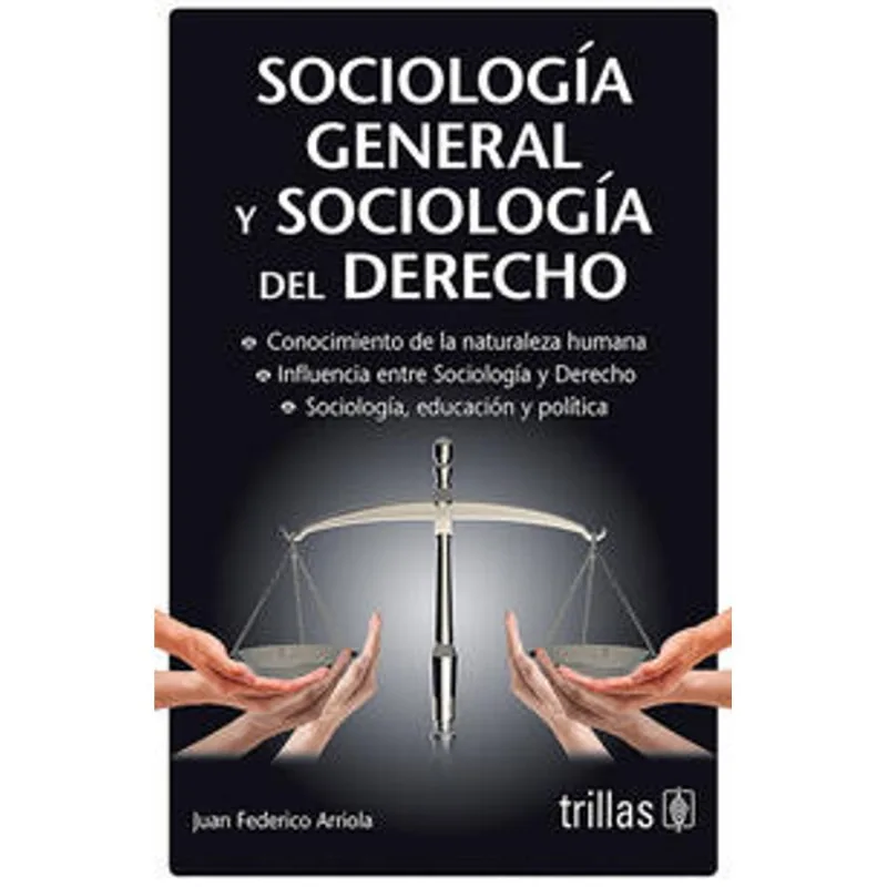 SOCIOLOGIA GENERAL Y SOCIOLOGIA DEL DERECHO