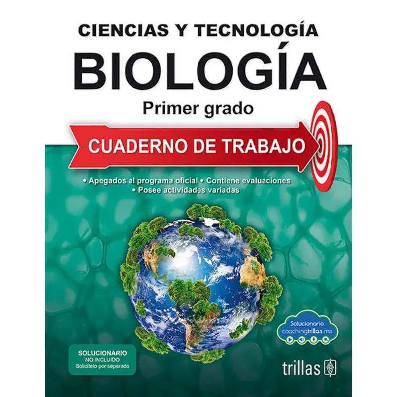 Ciencias Y Tecnologia. Biologia 1. Cuaderno De Trabajo