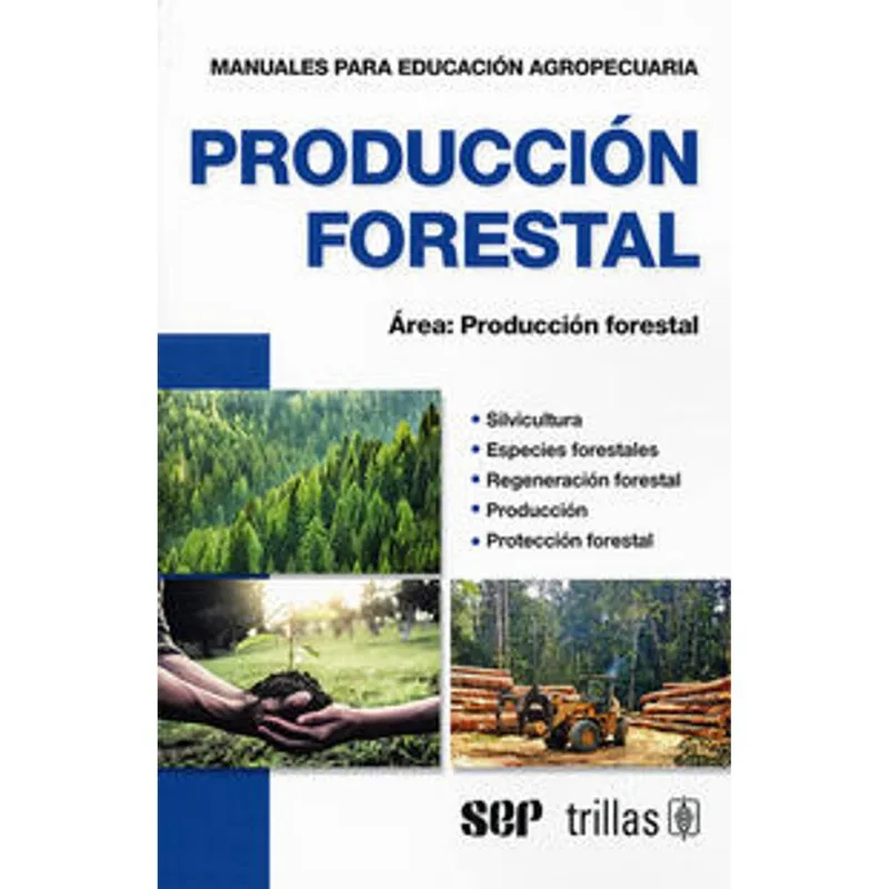 Produccion forestal Producción forestal