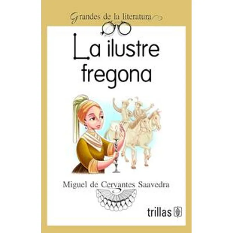LA ILUSTRE FREGONA