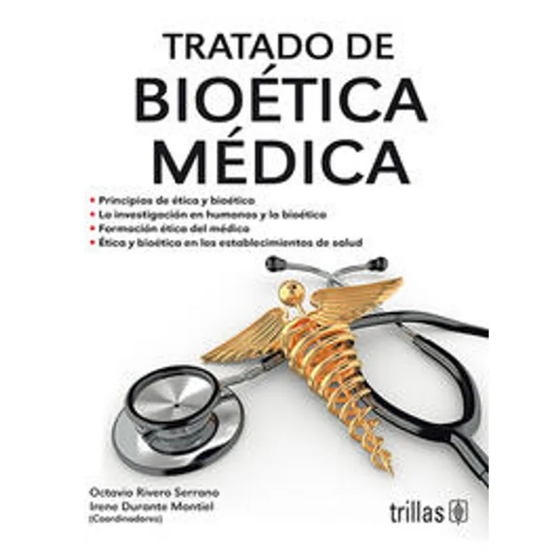 TRATADO DE BIOETICA MEDICA