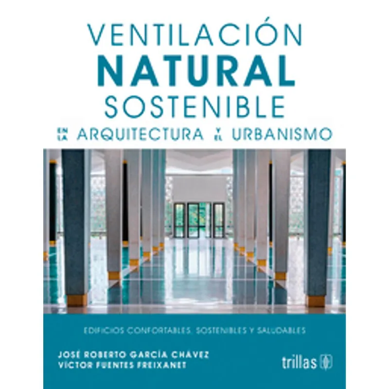 Ventilacion natural sostenible en la arquitectura y el urbanismo Ventilación natural sostenible en la arquitectura y el urbanismo