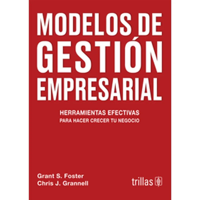 Modelos de gestion empresarial Modelos de gestión empresarial