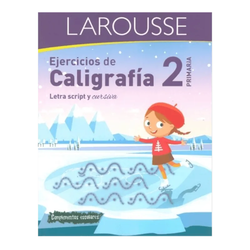Ejercicios de Caligrafía 2|Larousse