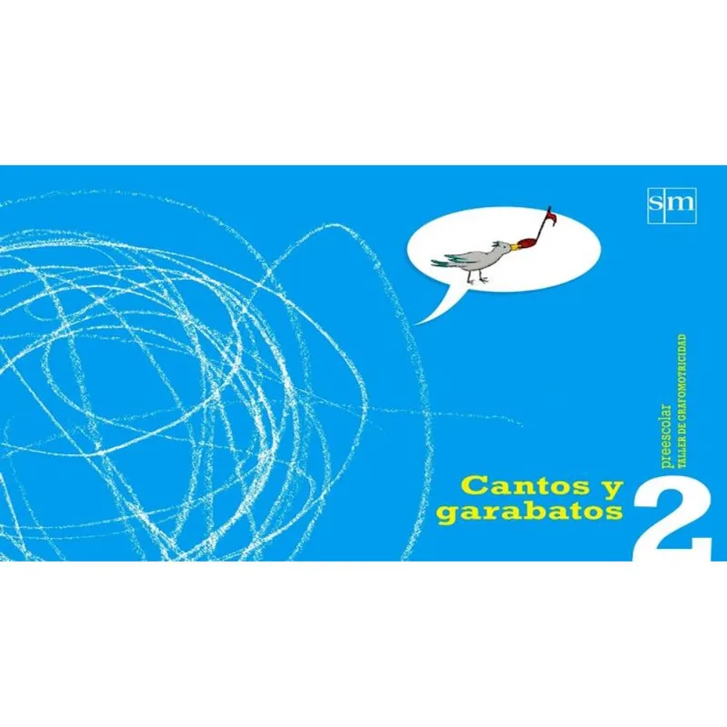 Cantos y garabatos 2 (cantos y garabatos)
