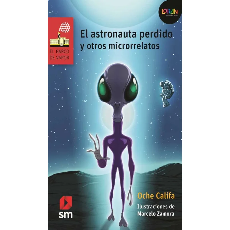 Loran - El astronauta perdido y otros microrrelatos