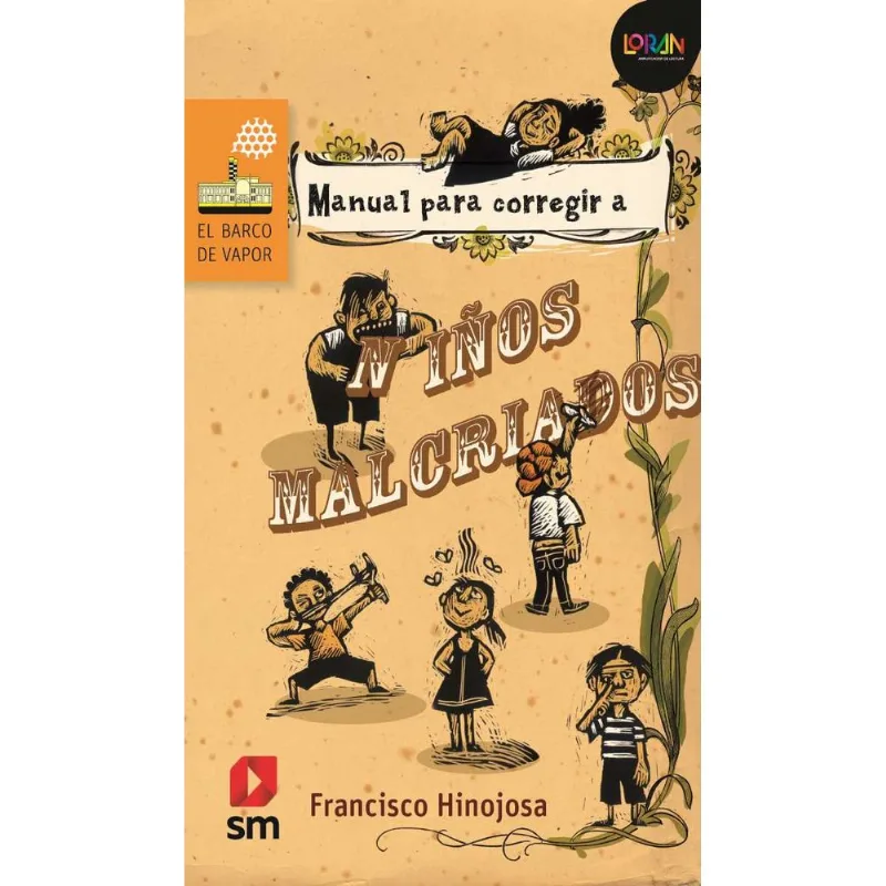 Manual para corregir a ninos malcriados Manual para corregir a niños malcriados