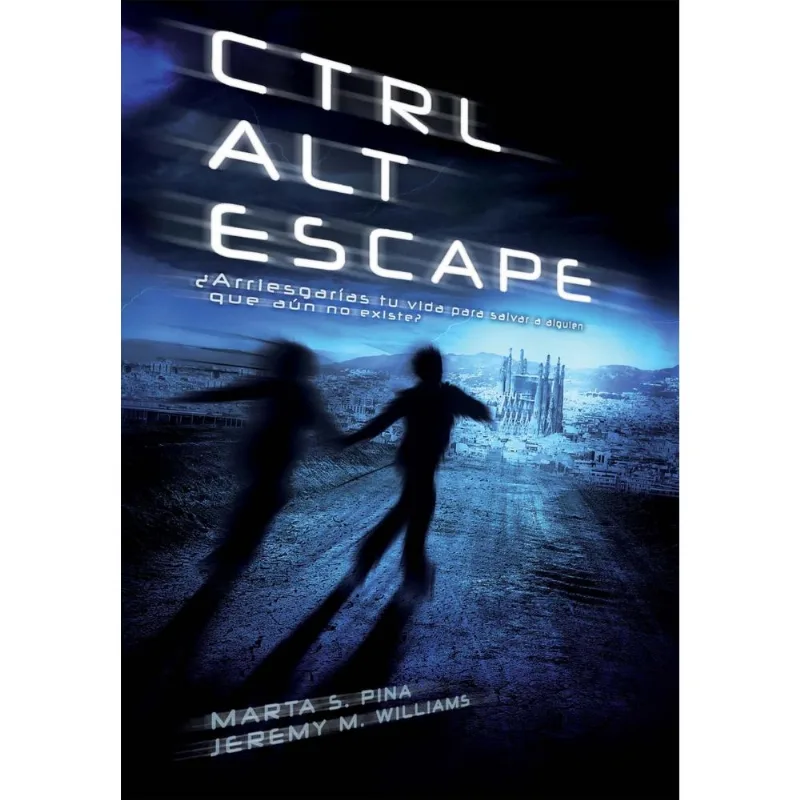 CTRL-ALT-ESCAPE