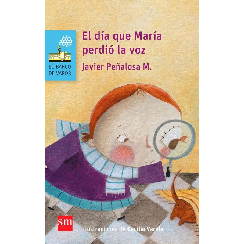 El dia que Maria perdio la voz El día que María perdió la voz