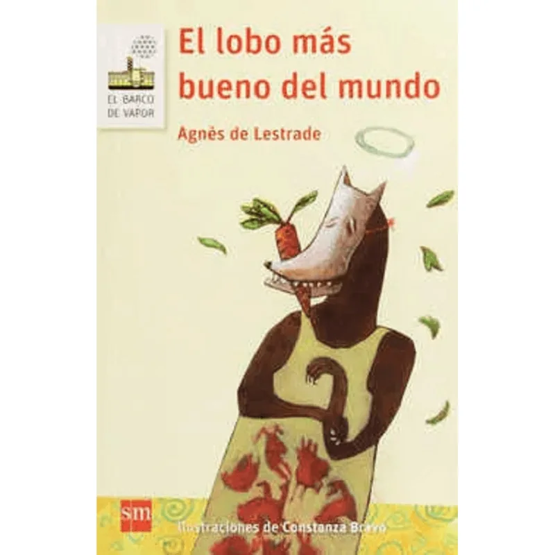 El lobo mas bueno del mundo El lobo más bueno del mundo