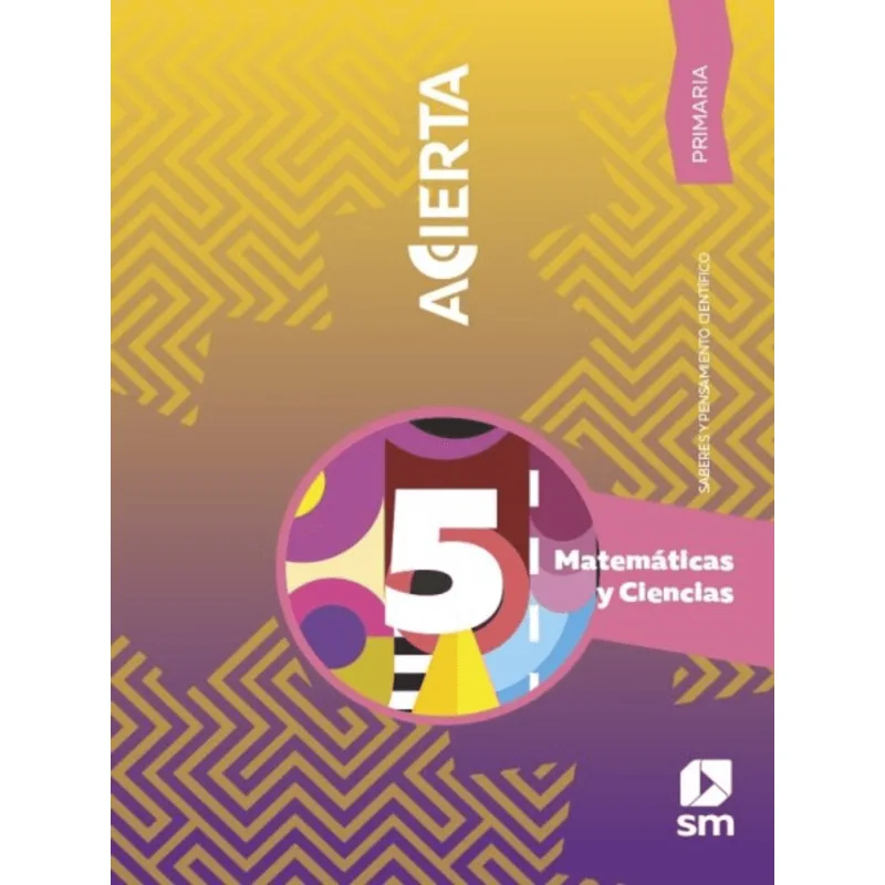 Matematicas Saberes 5. Acierta Primaria Matemáticas Saberes 5. Acierta Primaria
