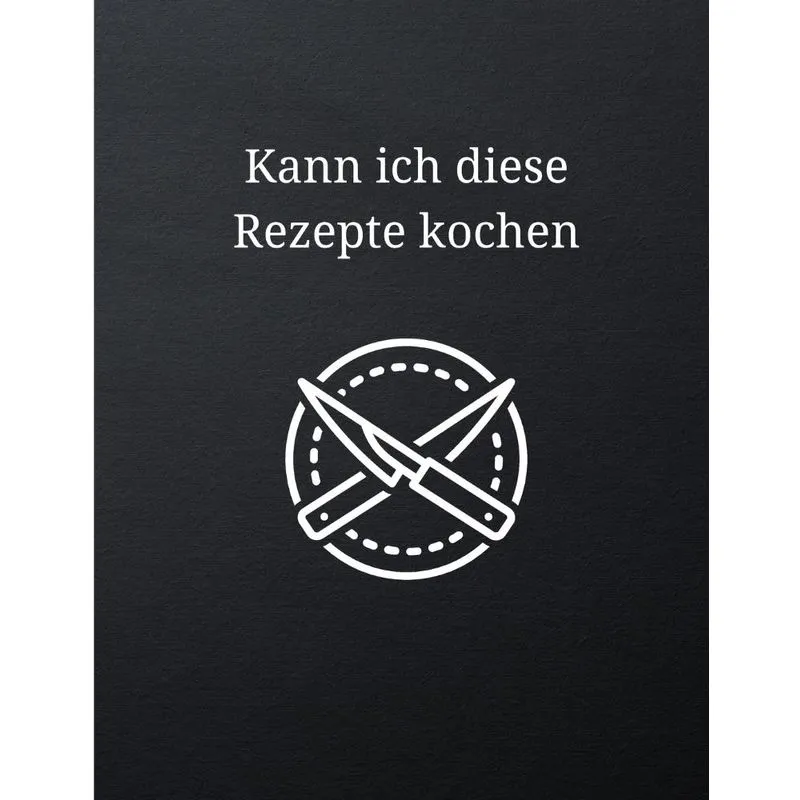 Kann ich diese Rezepte kochen