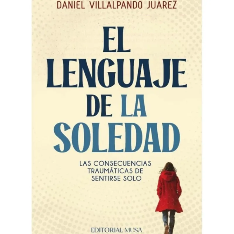 El Lenguaje de la Soledad - Espanhol