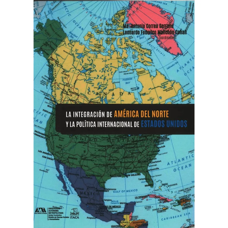 Integracion de America del Note y la politica Internacional de Estados Unidos Integración de América del Note y la política Internacional de Estados Unidos