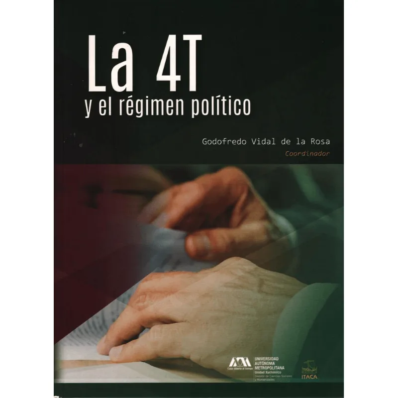 La 4T y el regimen politico La 4T y el régimen político
