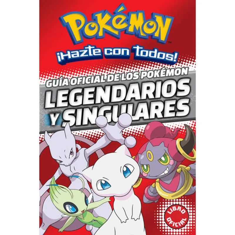 Guia oficial de los Pokemon legendarios y singulares Guía oficial de los Pokémon legendarios y singulares