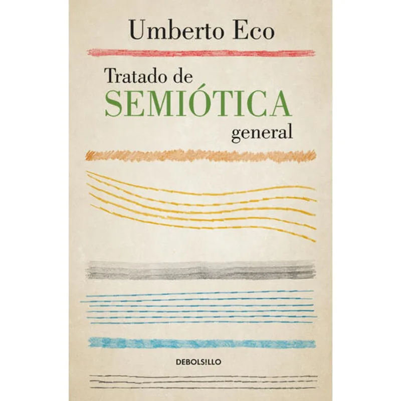 Tratado de semiotica general Tratado de semiótica general