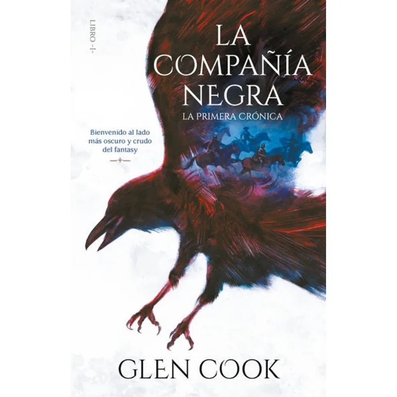 La compania negra I: La primera cronica La compañía negra I: La primera crónica