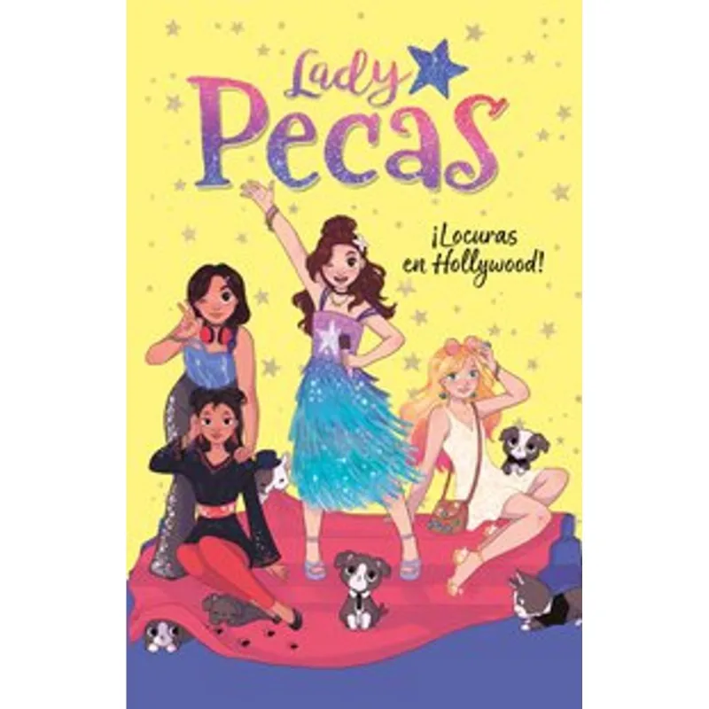 ¡Locuras en Hollywood! ( Serie Lady Pecas 3 )
