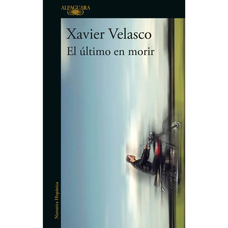 El ultimo en morir El último en morir