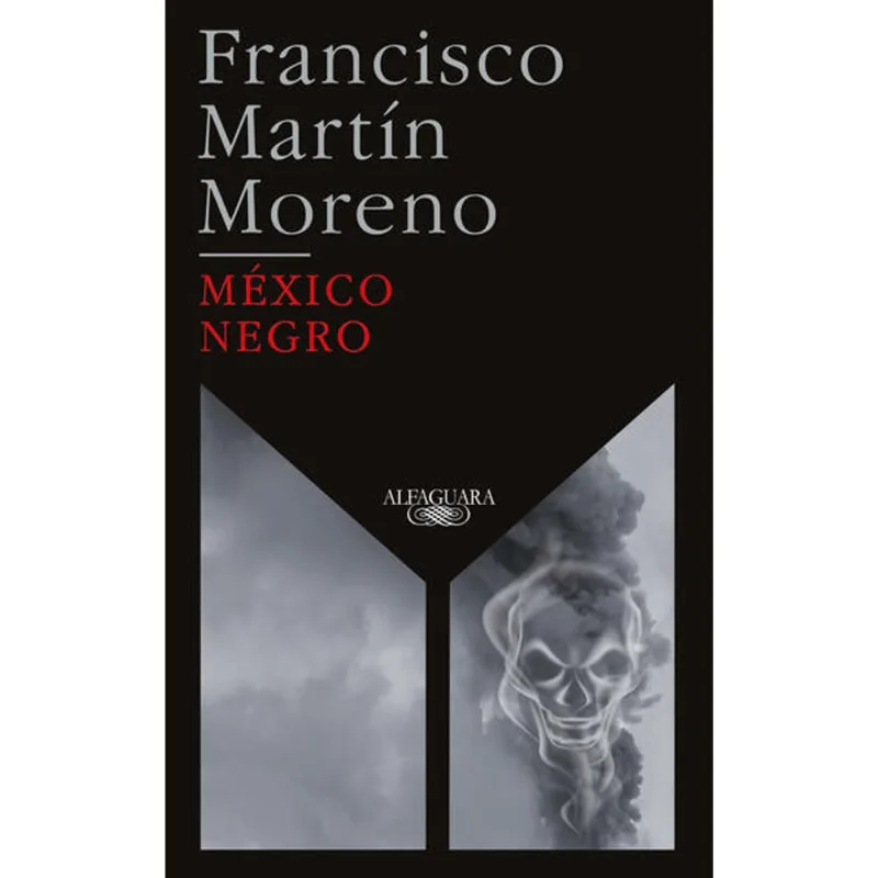 Mexico negro (Ed. 35 aniversario) México negro (Ed. 35 aniversario)