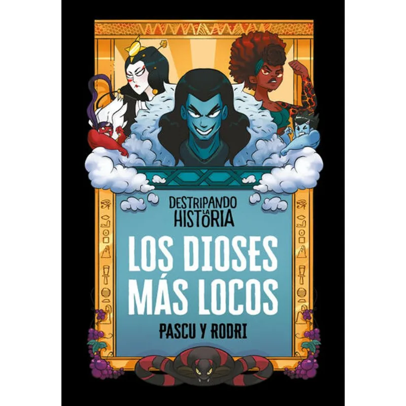 Destripando la historia: Un Viaje Hilarante por la Mitología Universal Destripando la historia