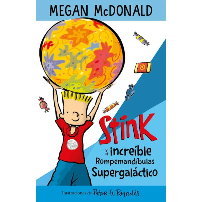 Stink y el increible rompemandibulas supergalactico Stink y el increíble rompemandíbulas supergaláctico