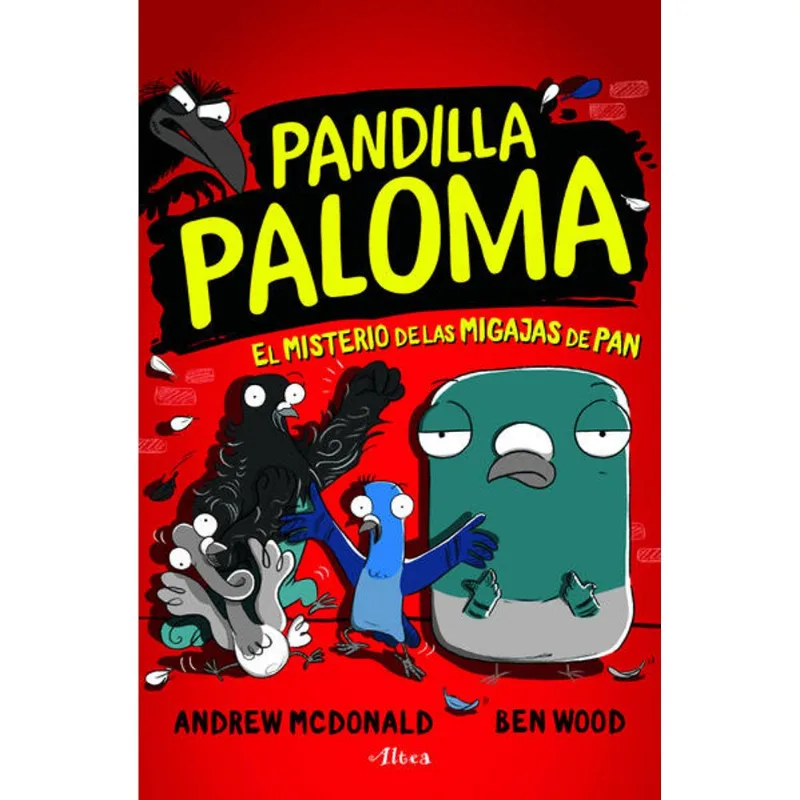 Pandilla Paloma 1 - El misterio de las migajas pan