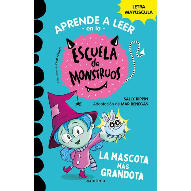 Aprender a leer en la Escuela de Monstruos - La mascota mas grandota Aprender a leer en la Escuela de Monstruos - La mascota más grandota